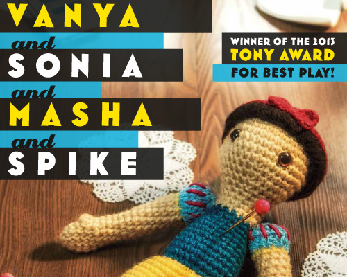 Arizona Theatre Company, 2014, Vanya and Sonia and Masha and Spike. October 9-26.